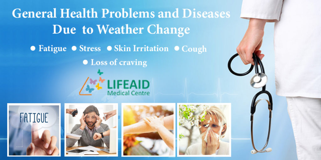 General Health Problems and Diseases Due to Weather Change